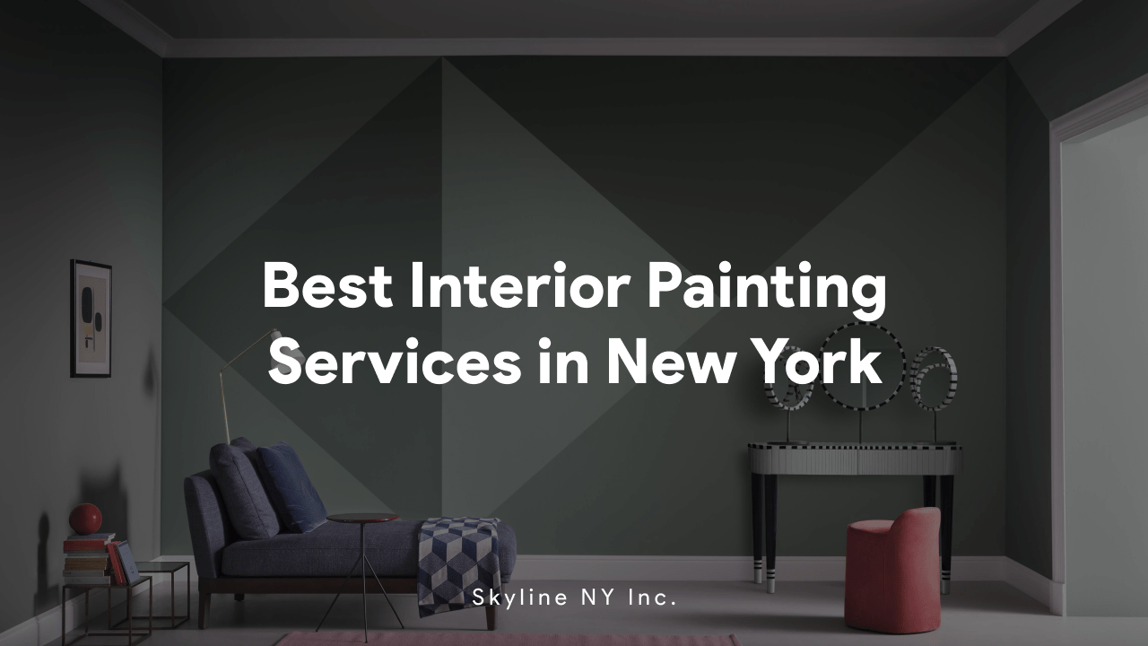 Best Interior Painting Services in New York