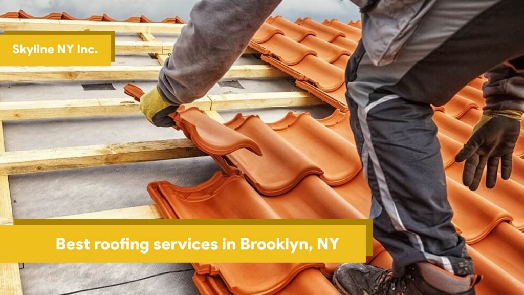 Best roofing services in Brooklyn