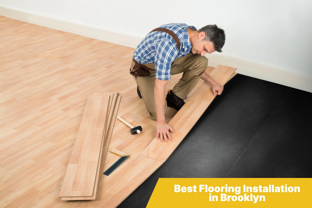 Best Flooring Installation in Brooklyn