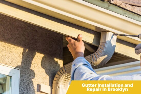 Gutter Installation and Repair in Brooklyn