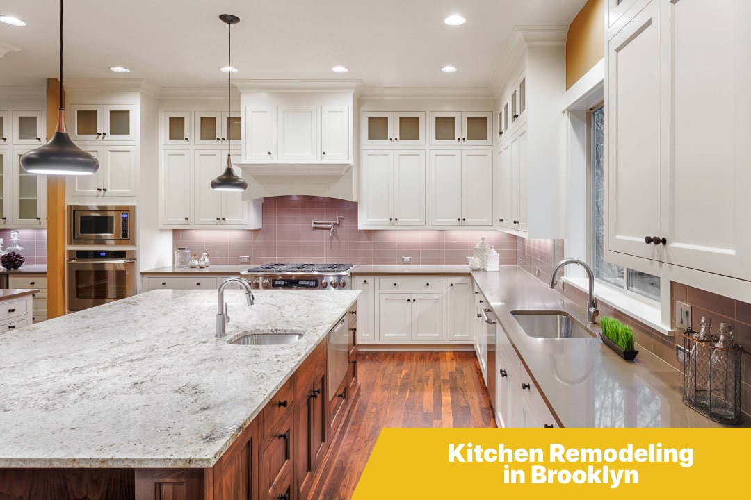 Kitchen Remodeling in Brooklyn